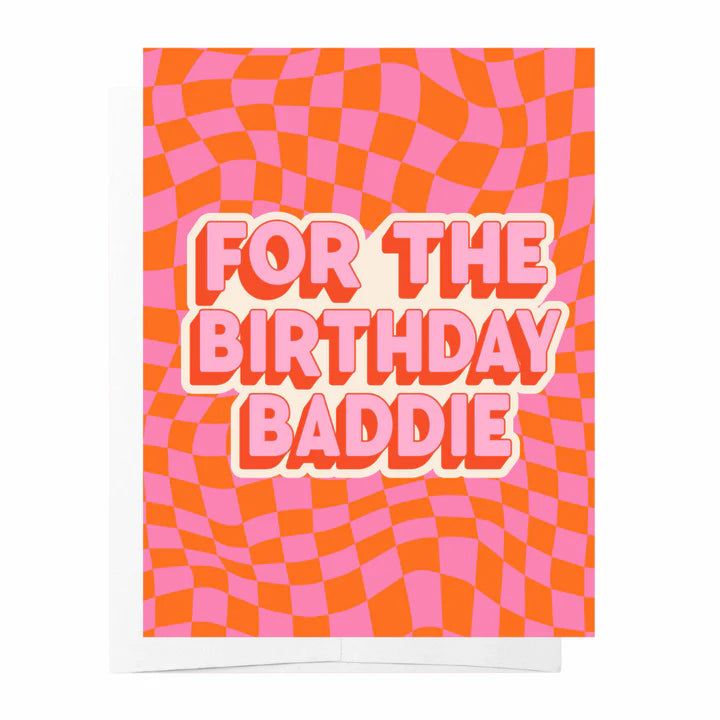 For the Birthday Baddie - Pink and Orange Birthday Card