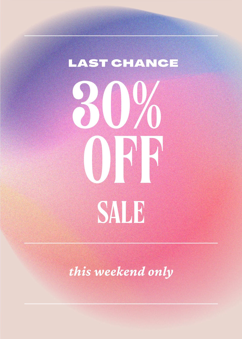 30% OFF LAST CHANCE